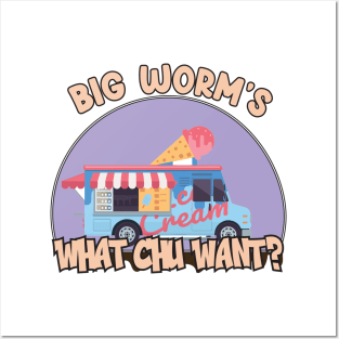 Big Worm's Ice Cream Posters and Art